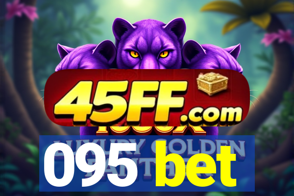 095 bet